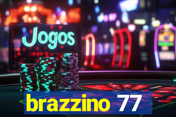 brazzino 77